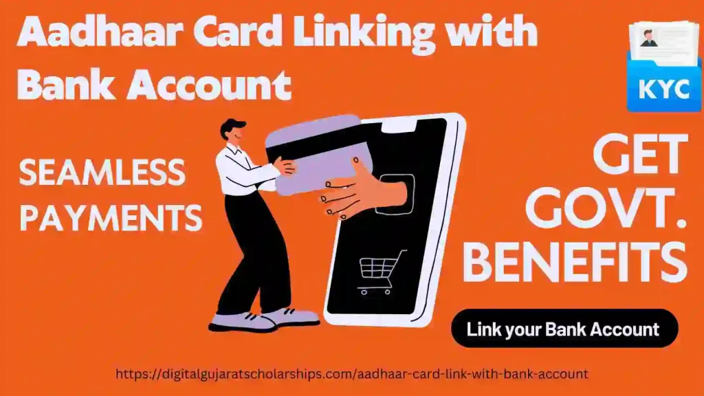 Aadhaar card linking with bank account to get DBT, Govt subsidies and scholarship payments easily